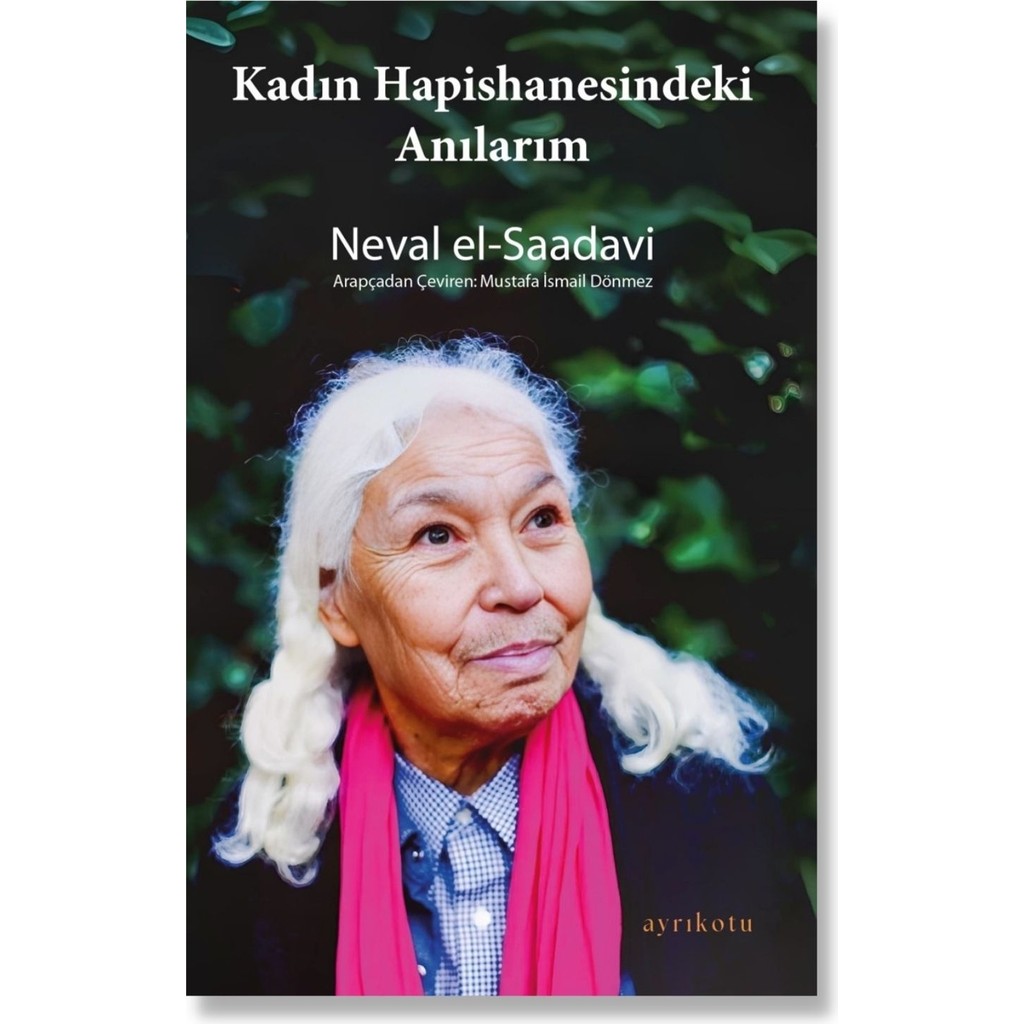 Kadın Hapishanesindeki Anılarım - Neval El Saddavi Diğer Fiyatı