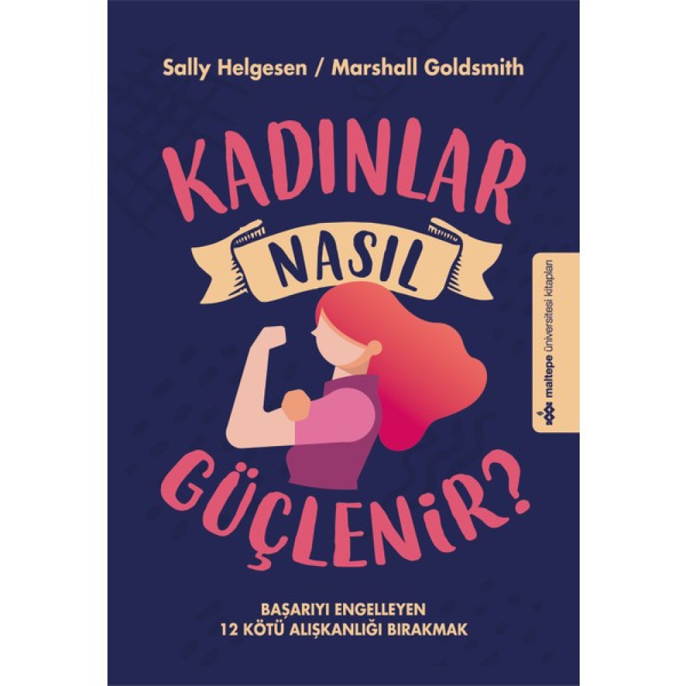 Kadınlar Nasıl Güçlenir Ekonomi Pazarlama Kitapları Fiyatı