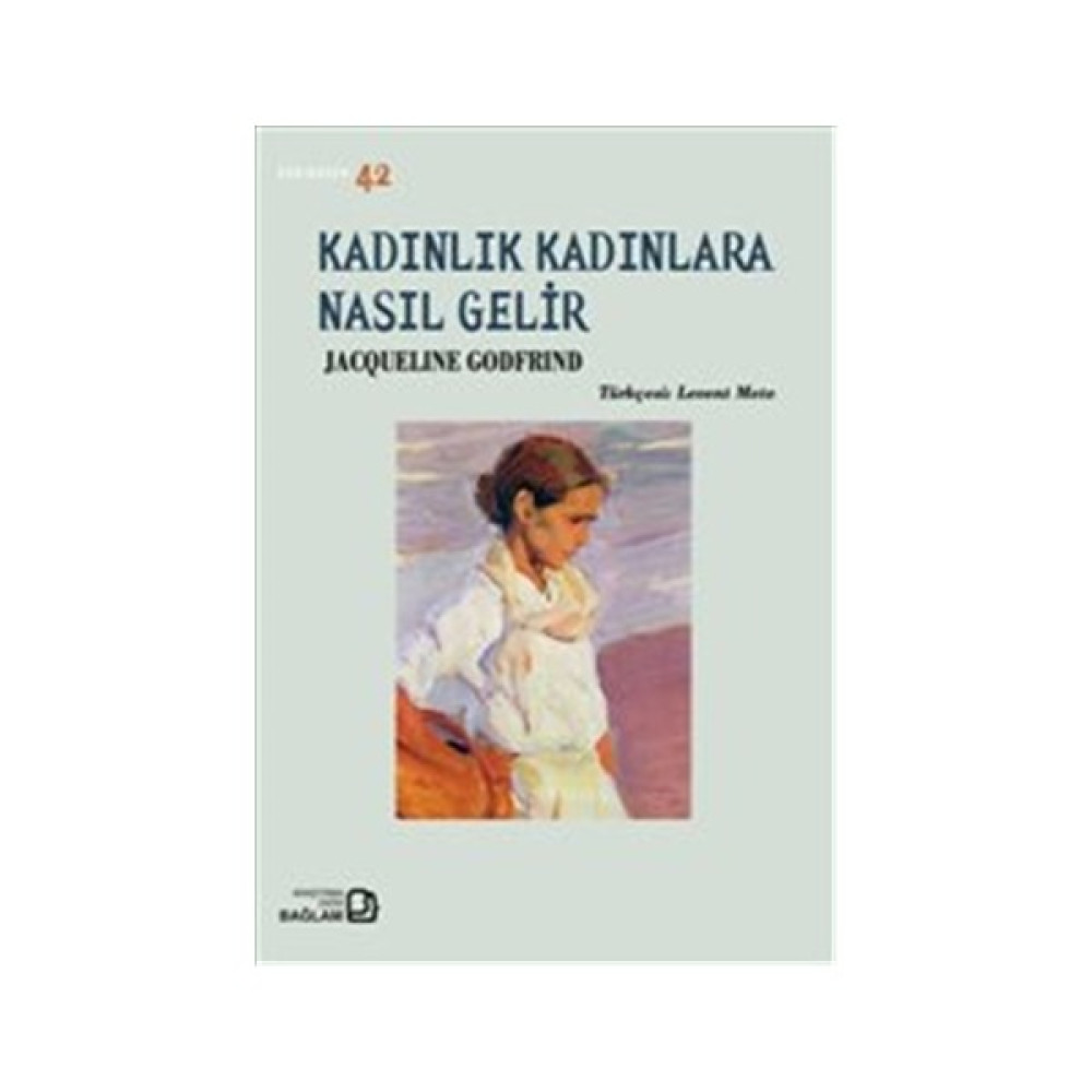 Kadınlık Kadınlara Nasıl Gelir Tarihi Olaylar Üzerine Araştırmalar Fiyatı