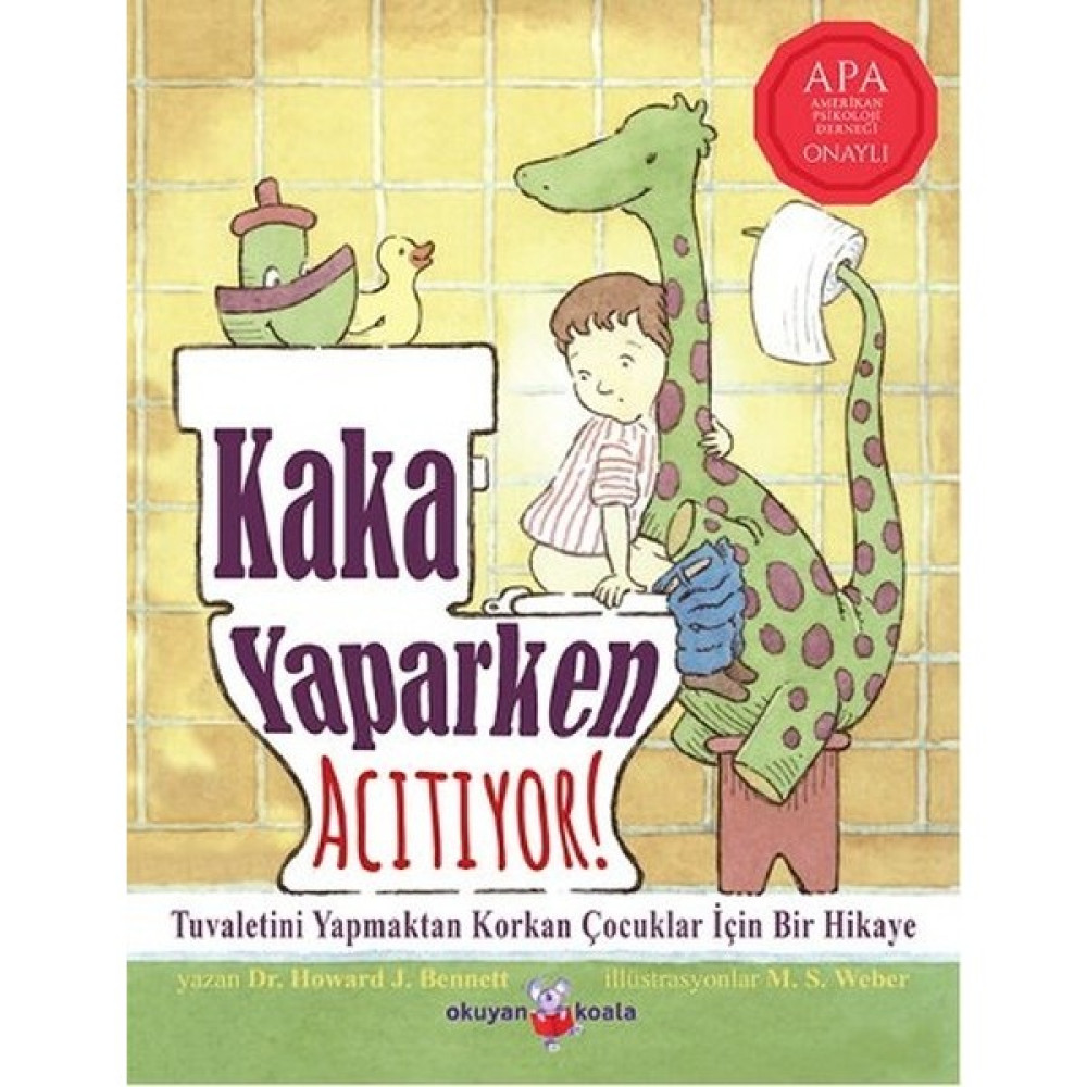 Kaka Yaparken Acıtıyor - Howard J. Bennett Çocuk Masal Fiyatı