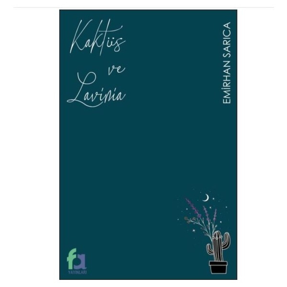 Kaktüs Ve Lavinia - Emirhan Sarıca Öykü Kitapları Fiyatı