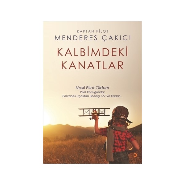 Kalbimdeki Kanatlar - Menderes Çakıcı Diğer Fiyatı