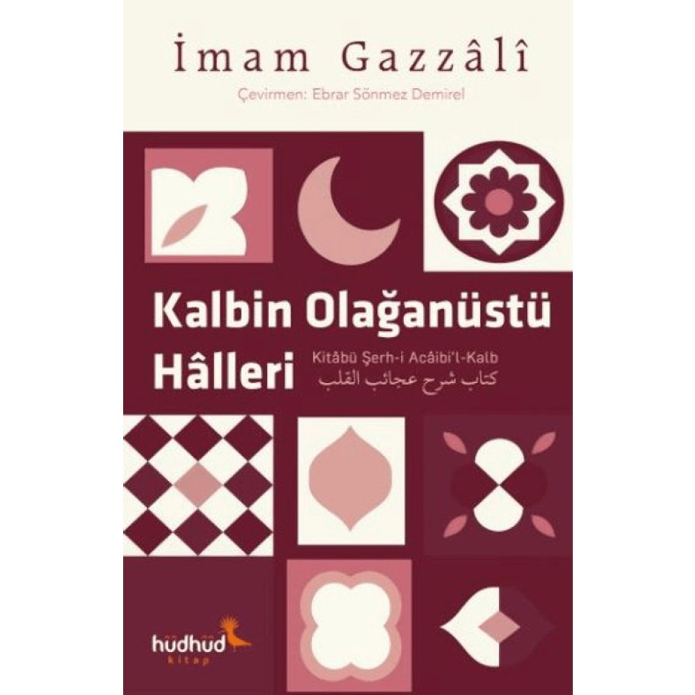 Kalbin Olağanüstü Halleri - İmam-ı Gazali Din Kitapları Fiyatı