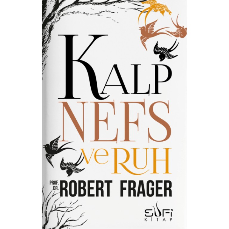 Kalp, Nefs Ve Ruh - Robert Frager Diğer Fiyatı