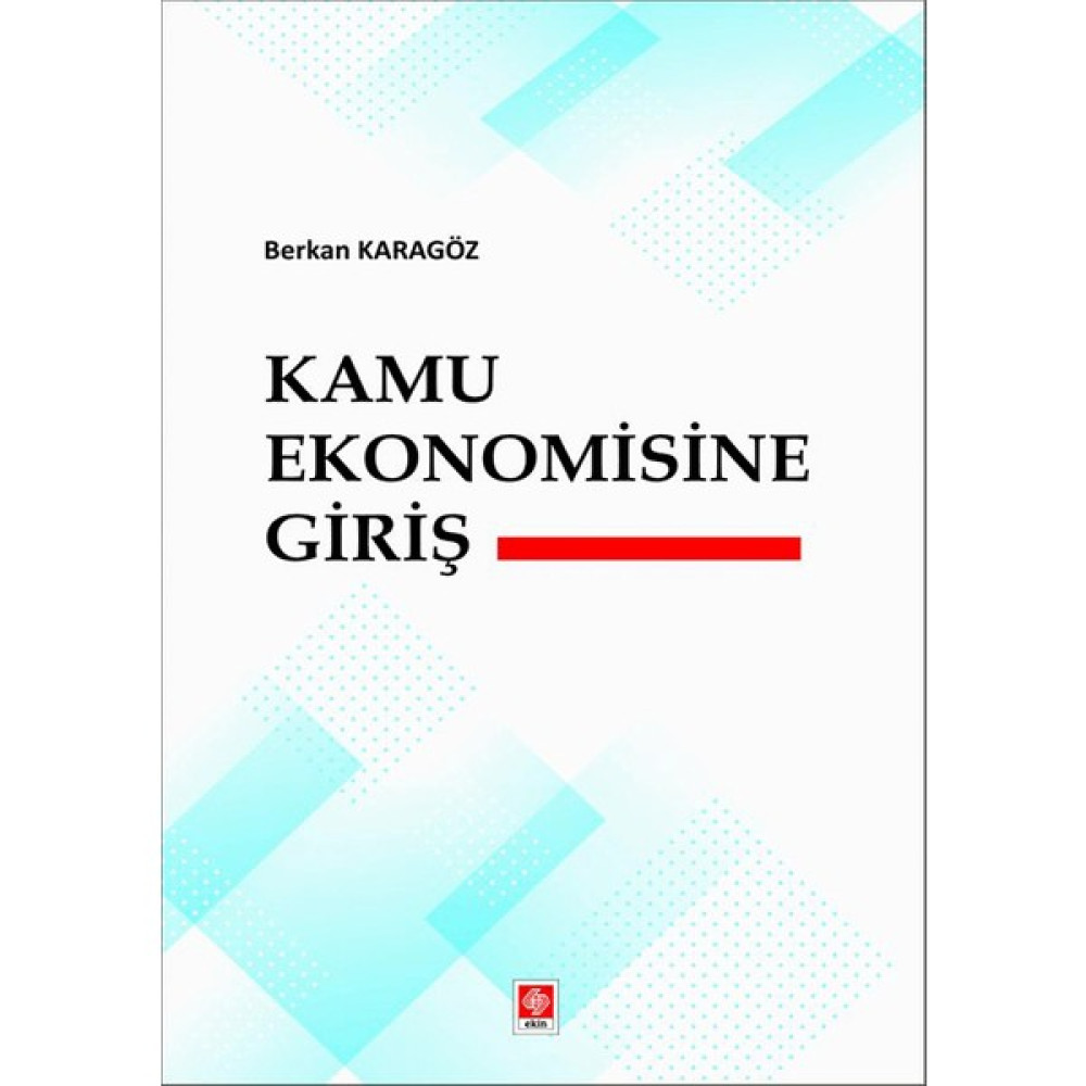 Kamu Ekonomisine Giriş- Berkan Karagöz Ekonomi Pazarlama Kitapları Fiyatı