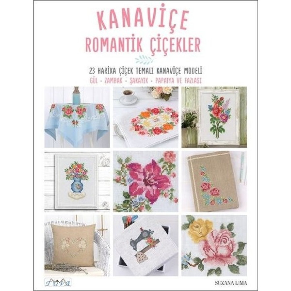 Kanaviçe Romantik Çiçekler - Suzana Lima Hobi Fiyatı