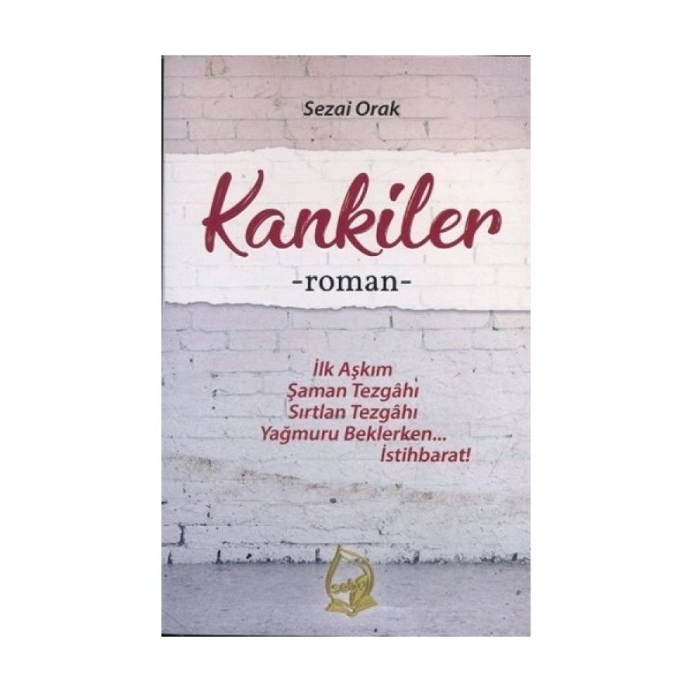 Kankiler - Sezai Orak Öykü Kitapları Fiyatı