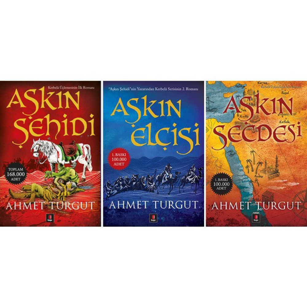 Kapı Yayınları Kerbela Üçlemesi Seti Ahmet Turgut / Aşkın Şehidi - Aşkın Elçisi - Aşkın Secdesi Roman Fiyatı