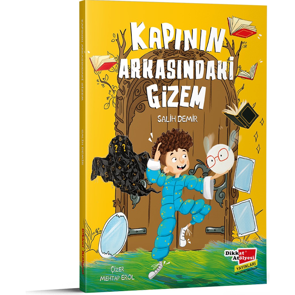 Kapının Arkasındaki Gizem – Çocuklar Için Hayal Gücünü Geliştiren Macera Kitabı | 8 Yaş ve Üzeri | Dikkat Atölyesi Yayınları Macera Fiyatı