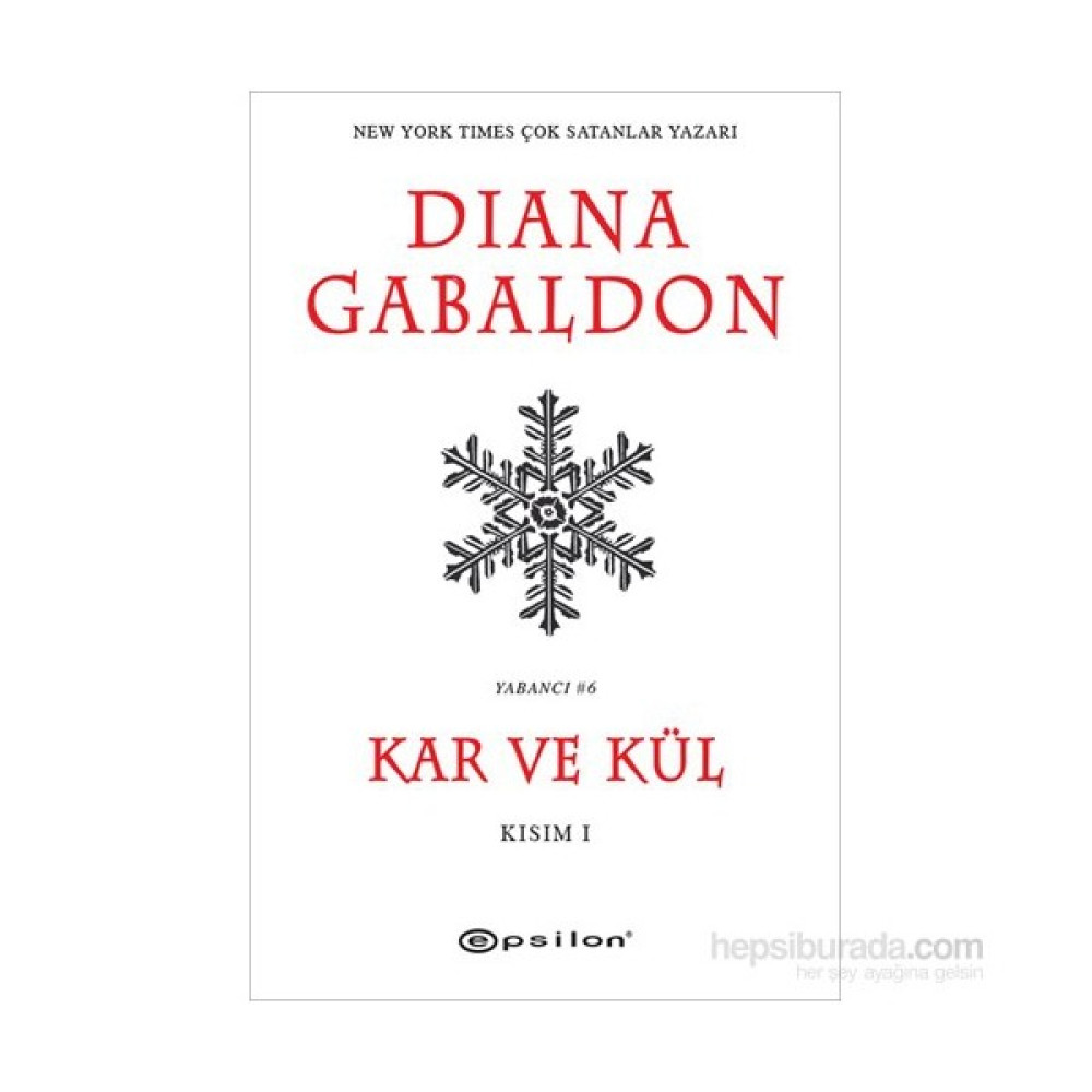 Kar Ve Kül Kısım I - Diana Gabaldon Çeviri Romanlar Fiyatı
