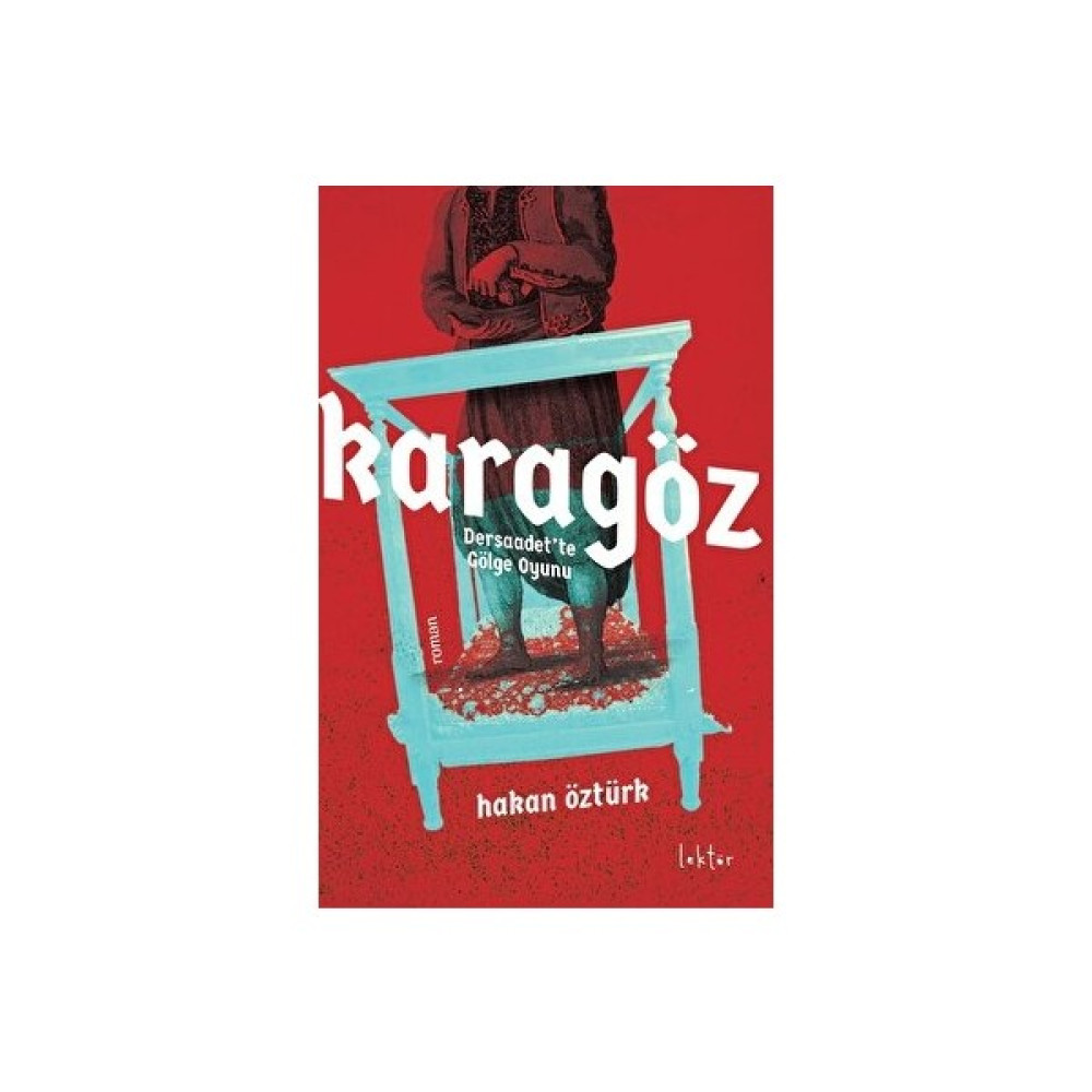 Karagöz Dersaadet’te Gölge Oyunu - Hakan Öztürk Edebiyat Fiyatı