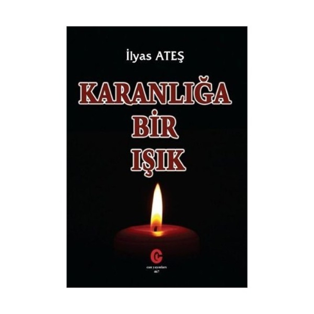 Karanlığa Bir Işık-İlyas Ateş Şiir Kitapları Fiyatı