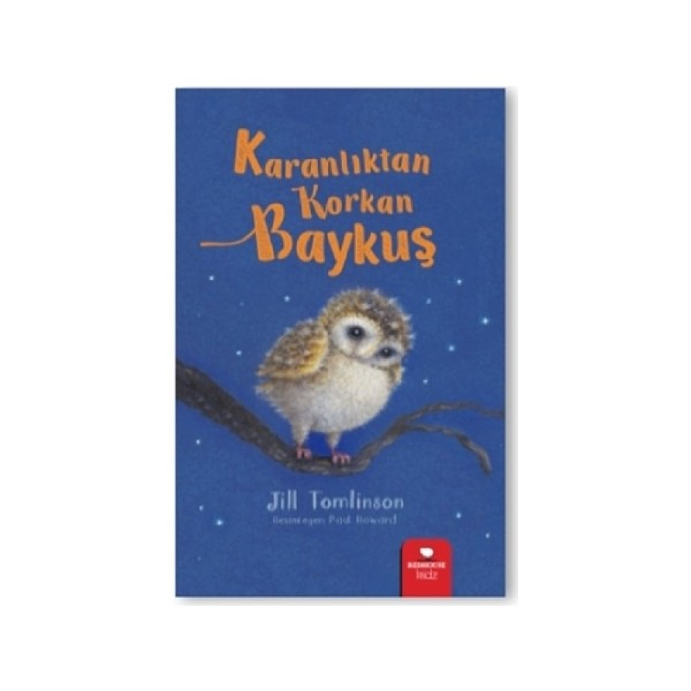 Karanlıktan Korkan Baykuş Çocuk Öykü Fiyatı