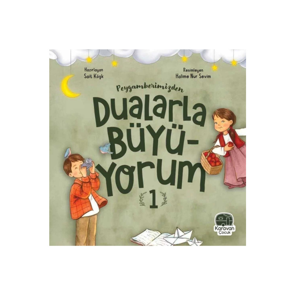 Karavan Çocuk Peygamberimizden Dualarla Büyüyorum 1 Çocuk Öykü Fiyatı