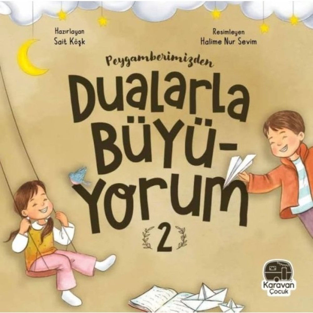 Karavan Çocuk Yayınları Peygamberimizden Dualarla Büyüyorum 2 Çocuk Klasikleri Fiyatı