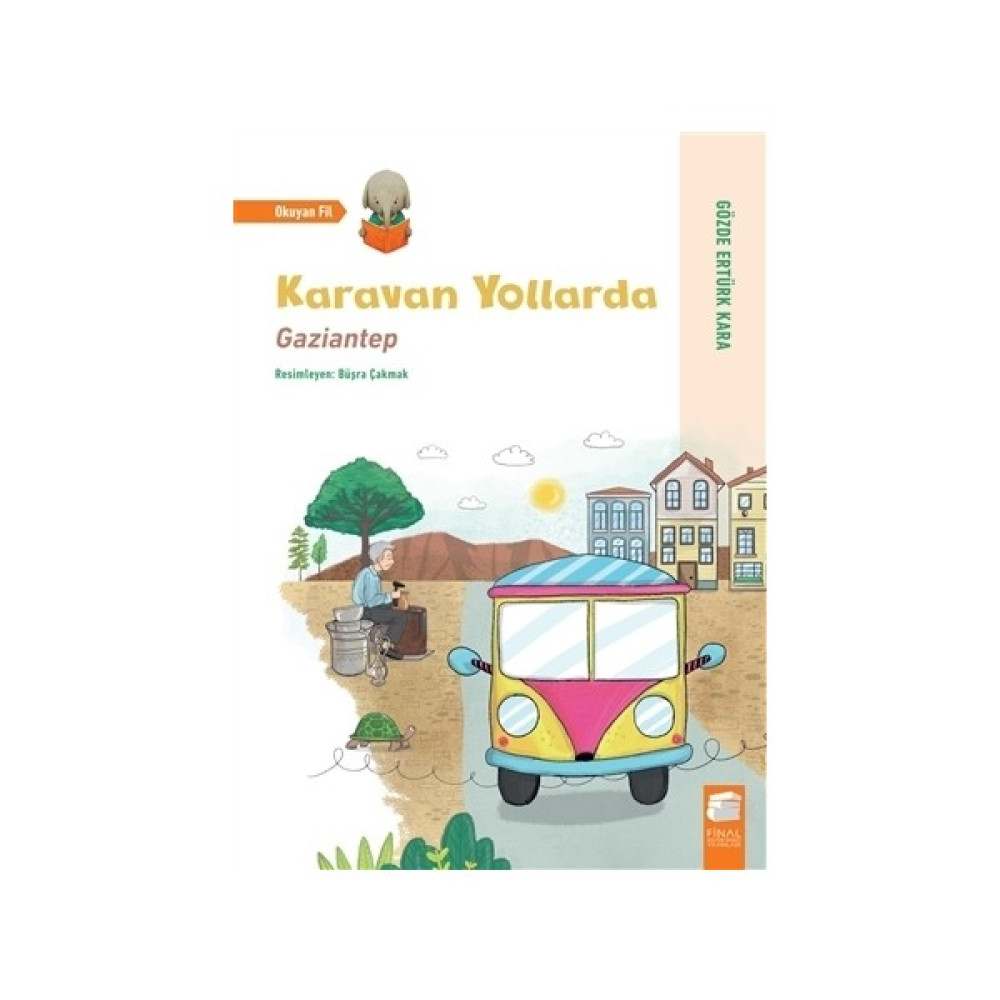 Karavan Yollarda - Gaziantep Çocuk Öykü Fiyatı