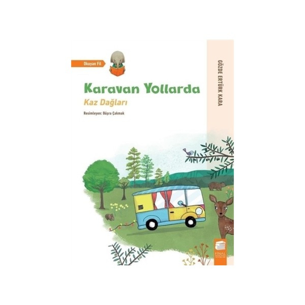 Karavan Yollarda - Kaz Dağları Çocuk Öykü Fiyatı