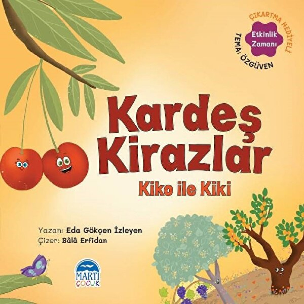 Kardeş Kirazlar Kiko İle Kiki – Sebzoti Kasabası - Eda Gökçen Izleyen Okul Öncesi Eğitici & Öğretici Kitaplar Fiyatı