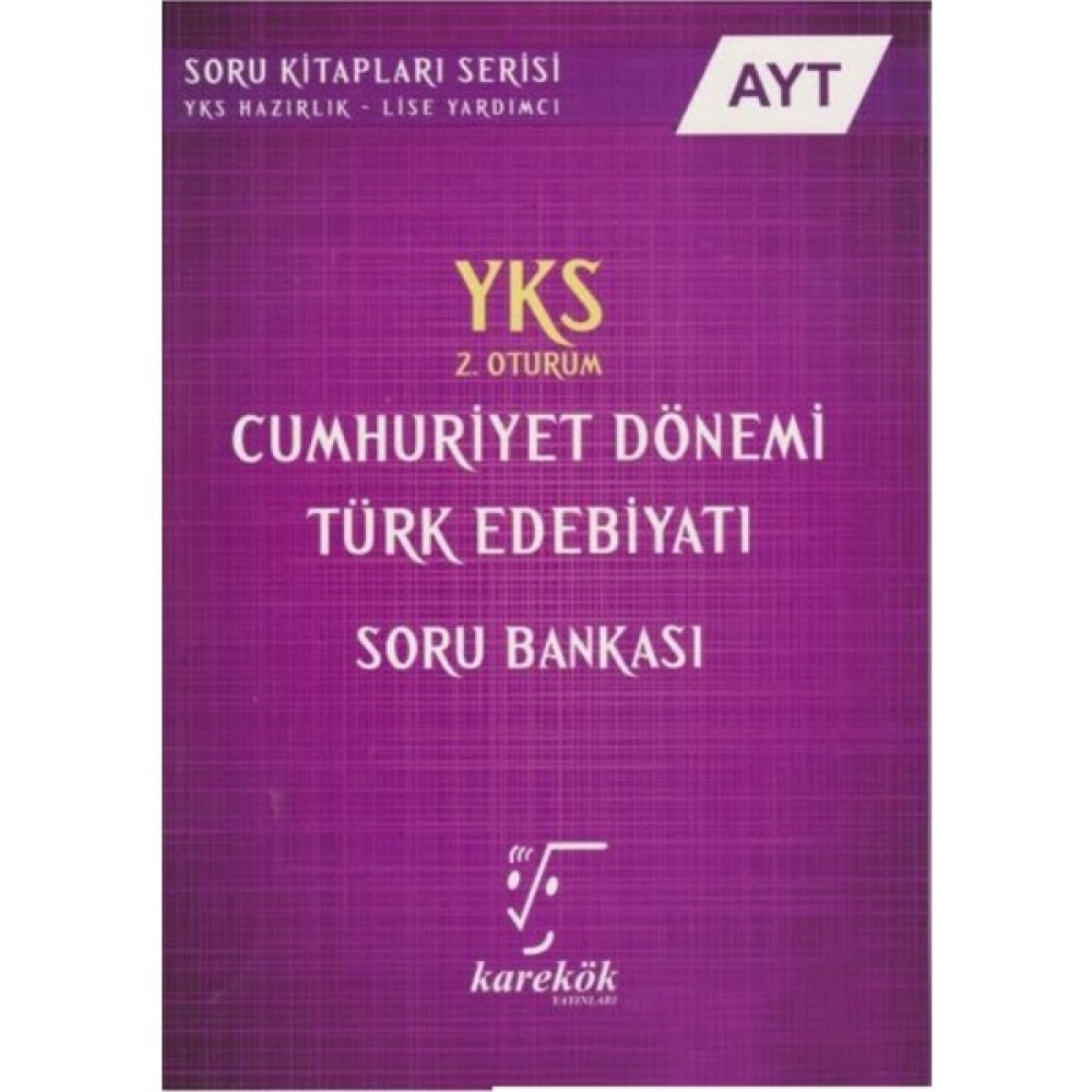 Karekök Yayınları AYT Cumhuriyet Dönemi Türk Edebiyatı Soru Bankası Ders Sınav Kitapları Fiyatı