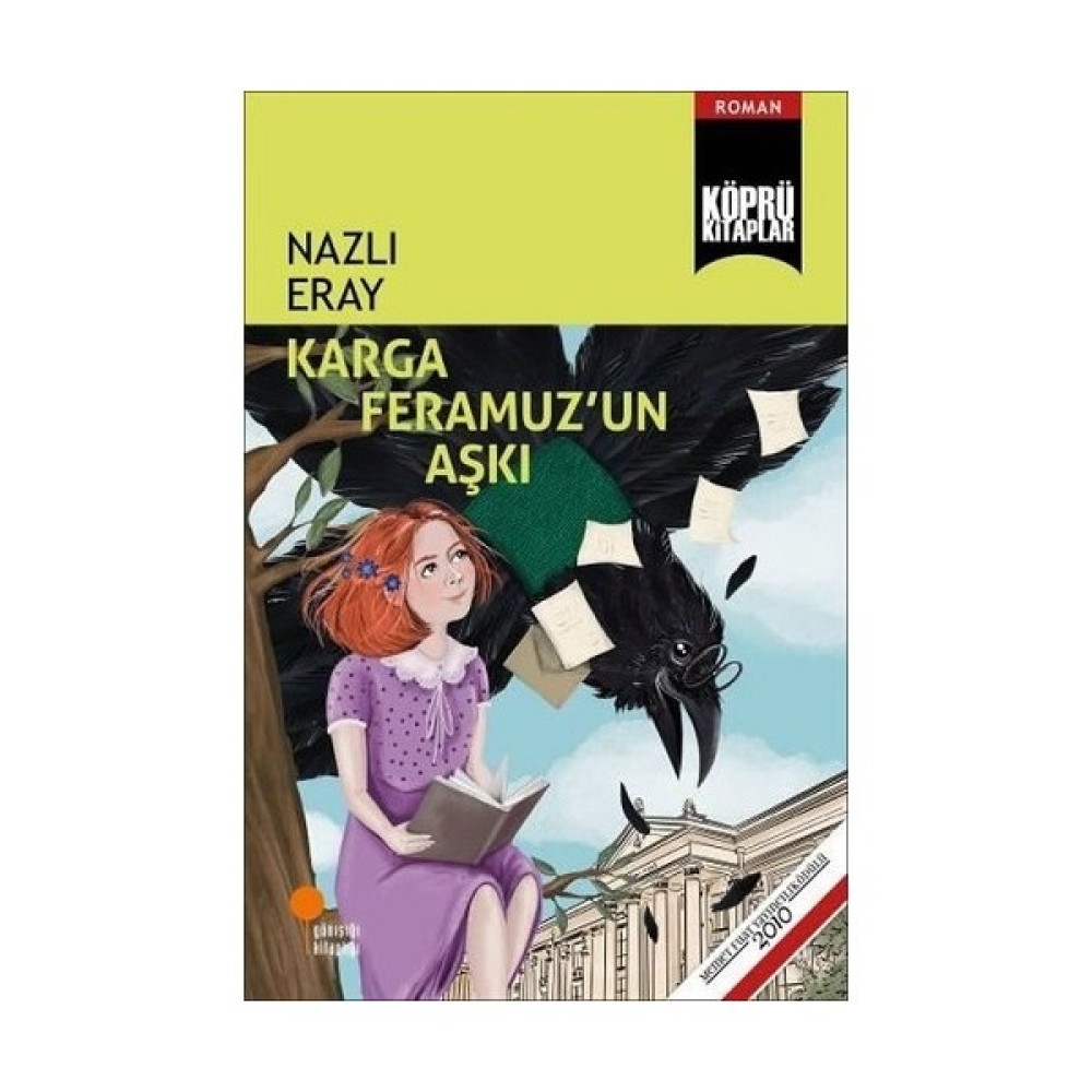 Karga Feramuz'un Aşkı - Nazlı Eray Çocuk Roman Fiyatı