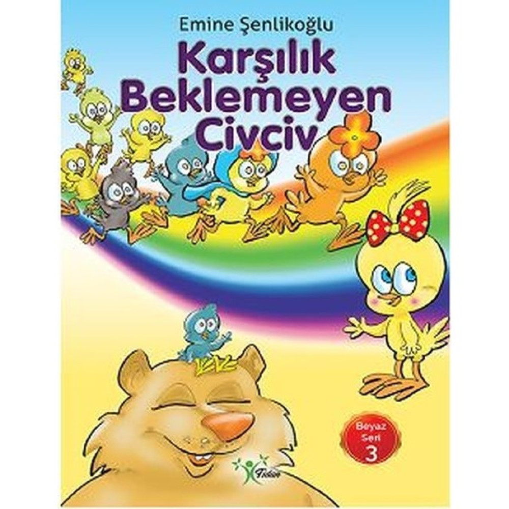 Karşılık Beklemeyen Civciv - Emine Şenlikoğlu Diğer Fiyatı