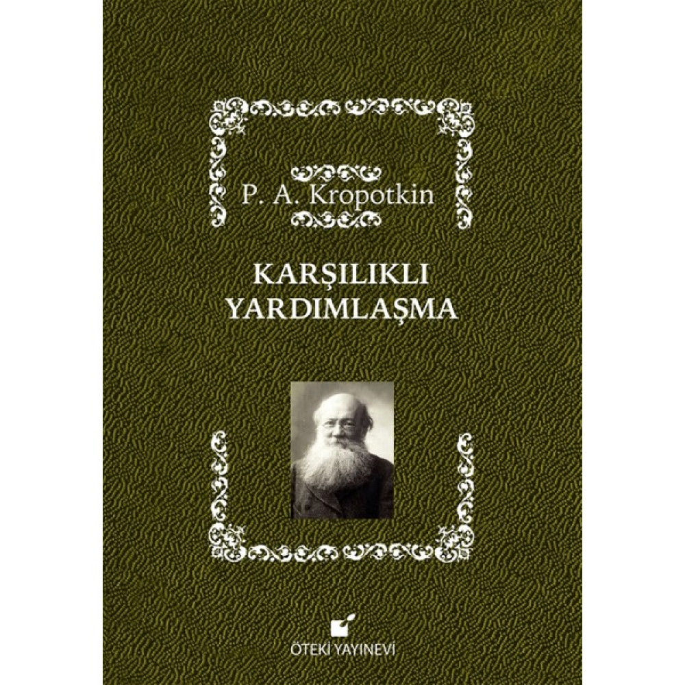 Karşılıklı Yardımlaşma - Pyotr Alekseyeviç Kropotkin Felsefe Setleri Fiyatı