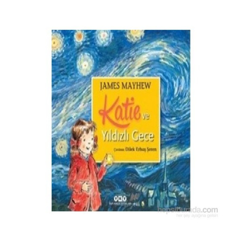 Katie Ve Yıldızlı Gece - James Mayhew Çocuk Masal Fiyatı
