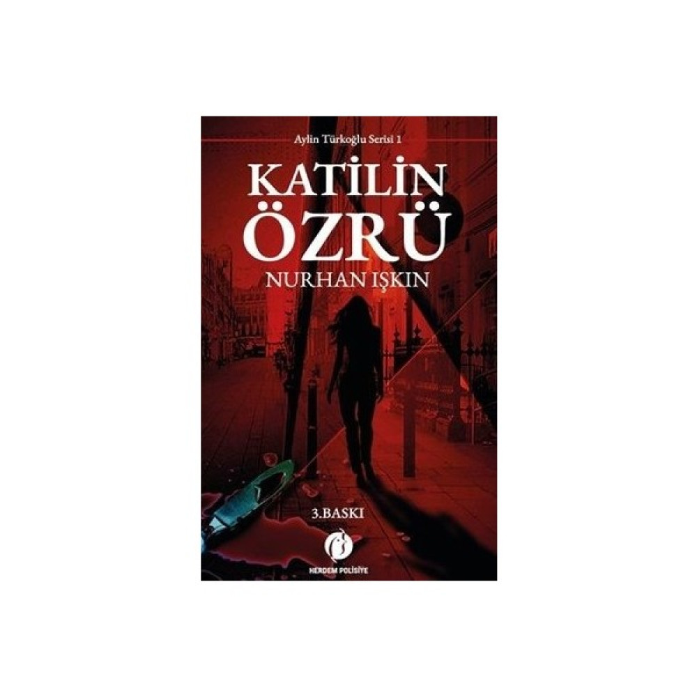 Katilin Özrü Aylin Türkoğlu Serisi 1 - Nurhan Işkın Polisiye Fiyatı