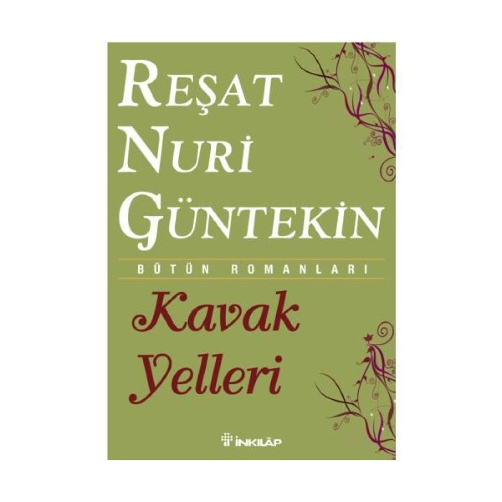 Kavak Yelleri - Reşat Nuri Güntekin Türk Klasikleri Fiyatı