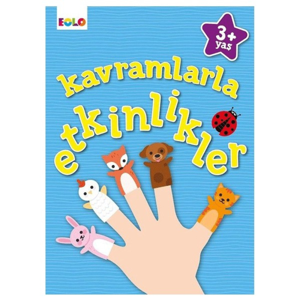 Kavramlarla Etkinlikler +3 Yaş - Figen Tığcı Çocuk Öykü Fiyatı