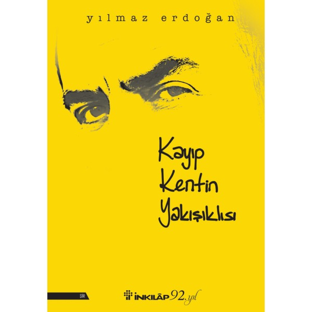 Kayıp Kentin Yakışıklısı - Yılmaz Erdoğan Şiir Kitapları Fiyatı