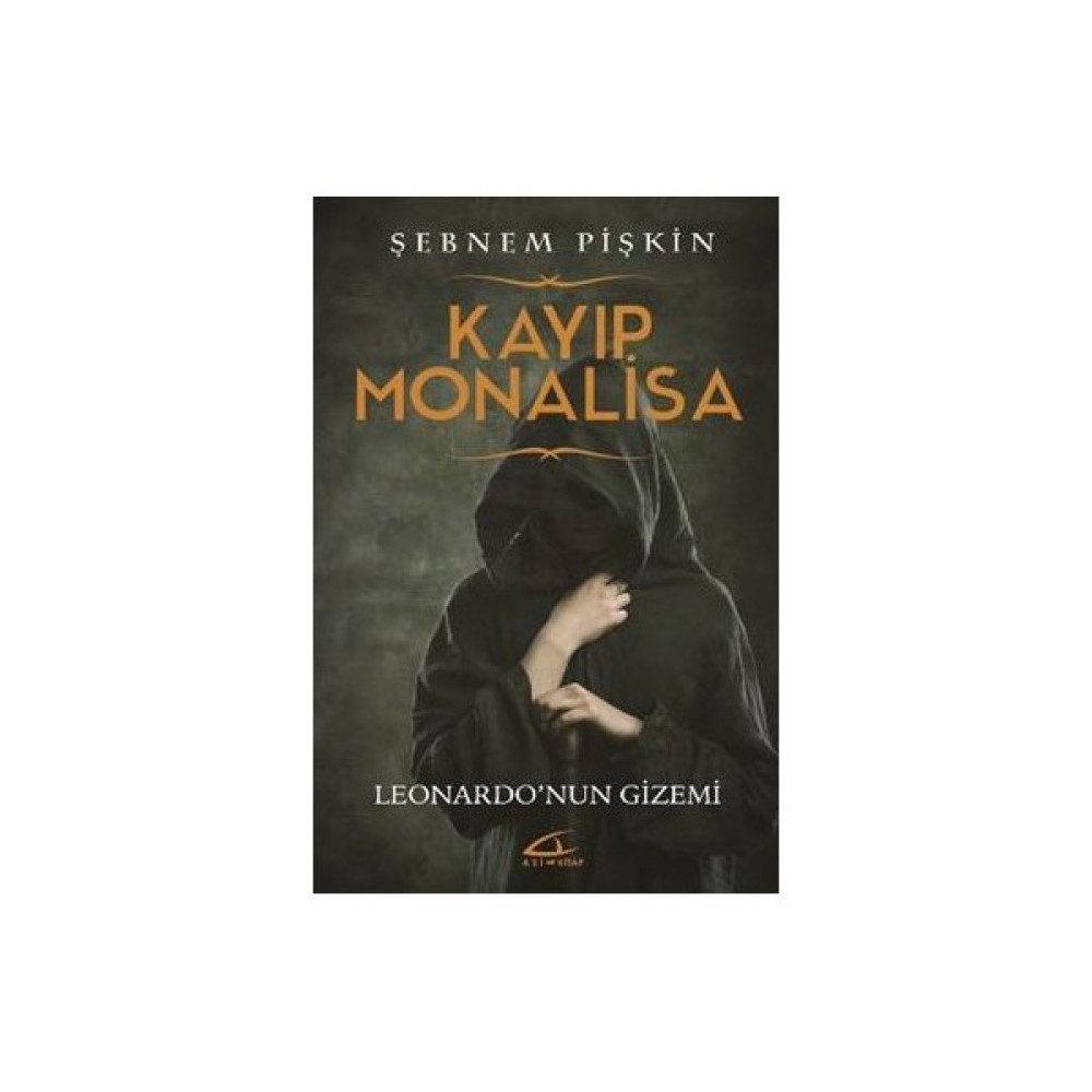 Kayıp Monalisa: Leonardonun Gizemi-Şebnem Pişkin Edebiyat Fiyatı