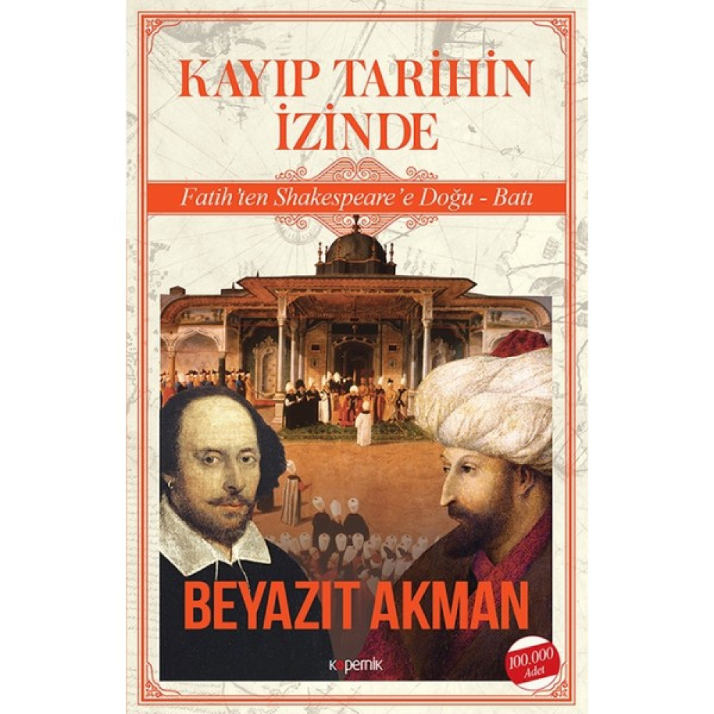 Kayıp Tarihin İzinde - Beyazıt Akman Dünya Tarihi Fiyatı