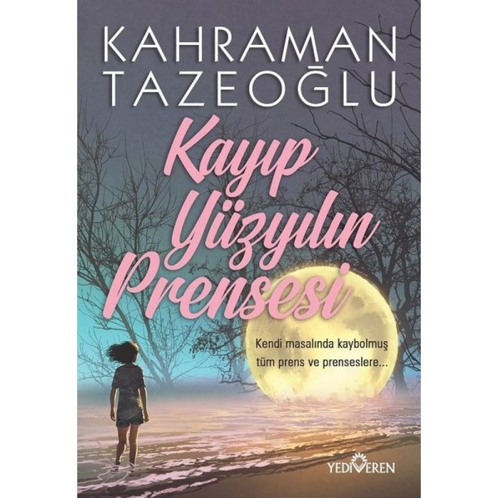 Kayıp Yüzyılın Prensesi - Kahraman Tazeoğlu Öykü Kitapları Fiyatı