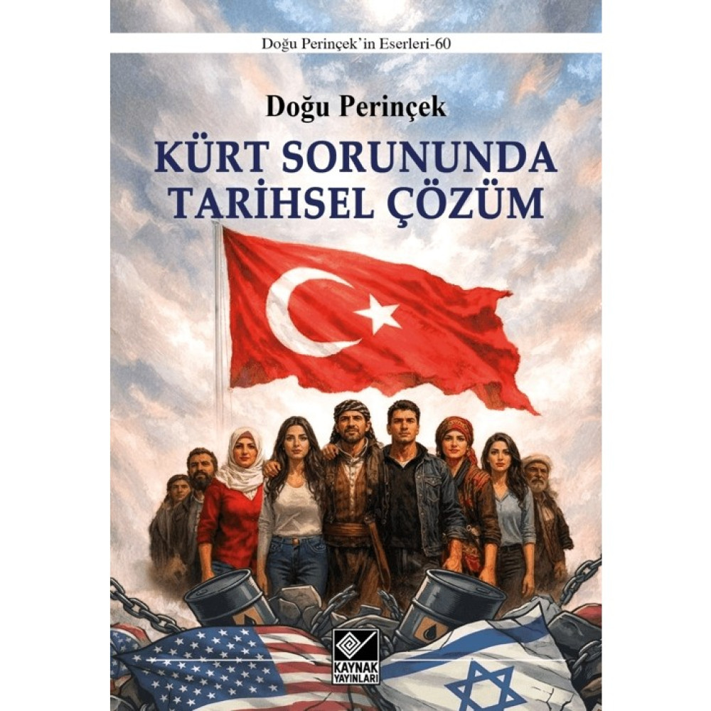 Kaynak Yayınları Kürt Sorununda Tarihsel Çözüm Türk ve Dünya Siyaseti Fiyatı