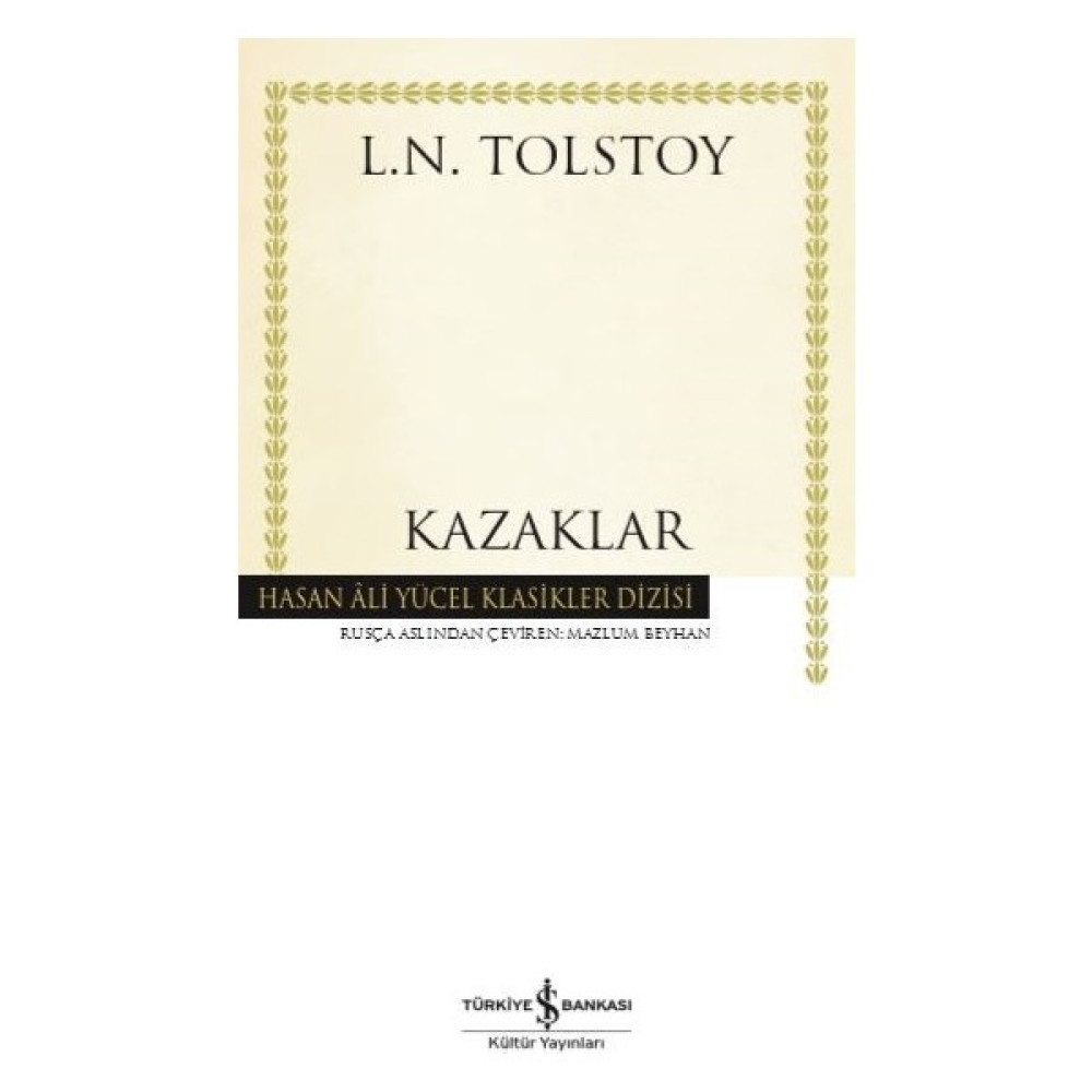 Kazaklar - L.N. Tolstoy Türk Klasikleri Fiyatı