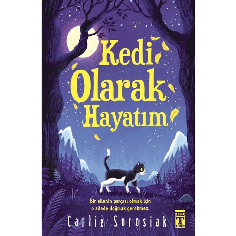 Kedi Olarak Hayatım - Carlie Sorosiak Çocuk Roman Fiyatı