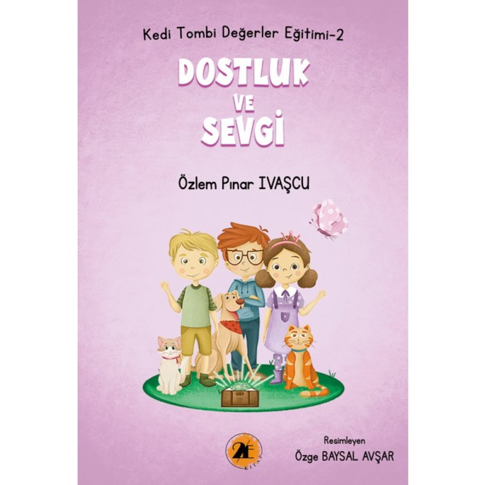 Kedi Tombi-Dostluk ve Sevgi - Özlem Pınar Ivaşcu Çocuk Masal Fiyatı