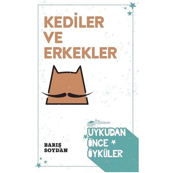 Kediler Ve Erkekler - Barış Soydan Evcil Hayvan Ürünleri Fiyatı