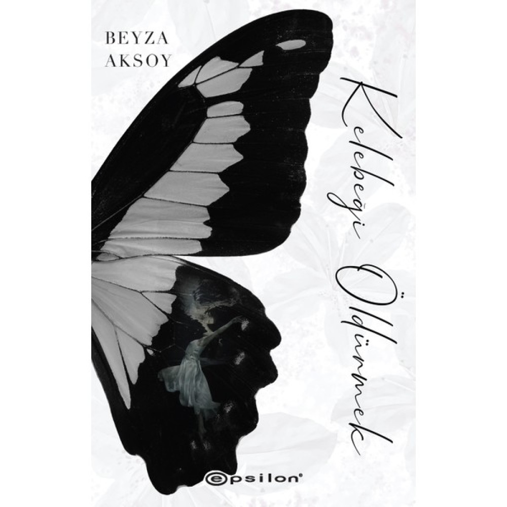 Kelebeği Öldürmek (Ciltli) - Beyza Aksoy Edebiyat Fiyatı