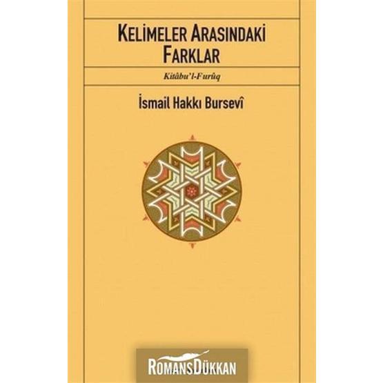 KELIMELER ARASINDAKİ FARKLAR -KITÂBU'L-FURÛQ- - İSMAİL HAKKI BURSEVI