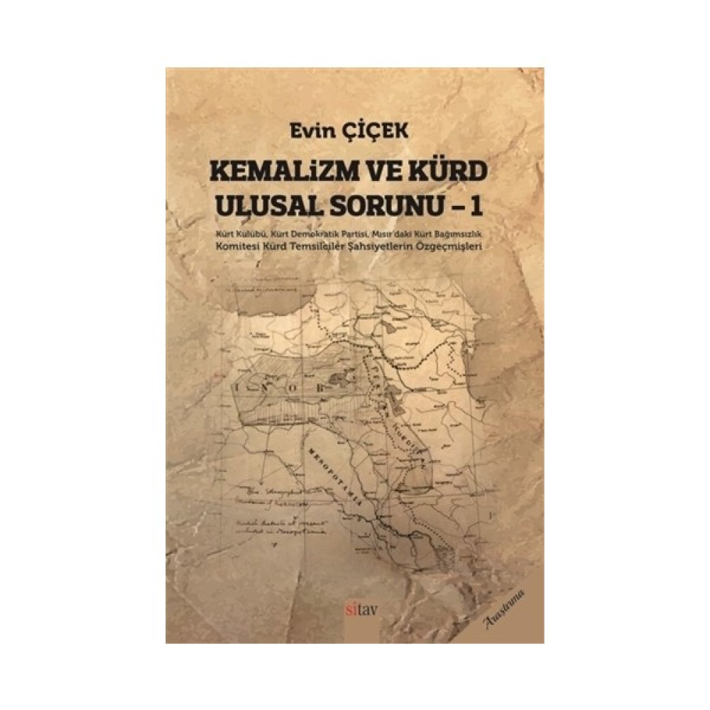 Kemalizm Ve Kürd Ulusal Sorunu 1 - Evin Çiçek Tarih Fiyatı