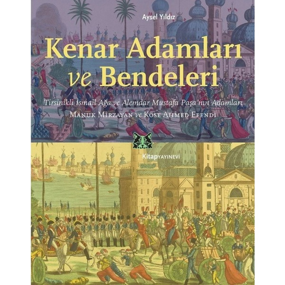 Kenar Adamları ve Bendeleri - Aysel Yıldız Dünya Edebiyatı Fiyatı