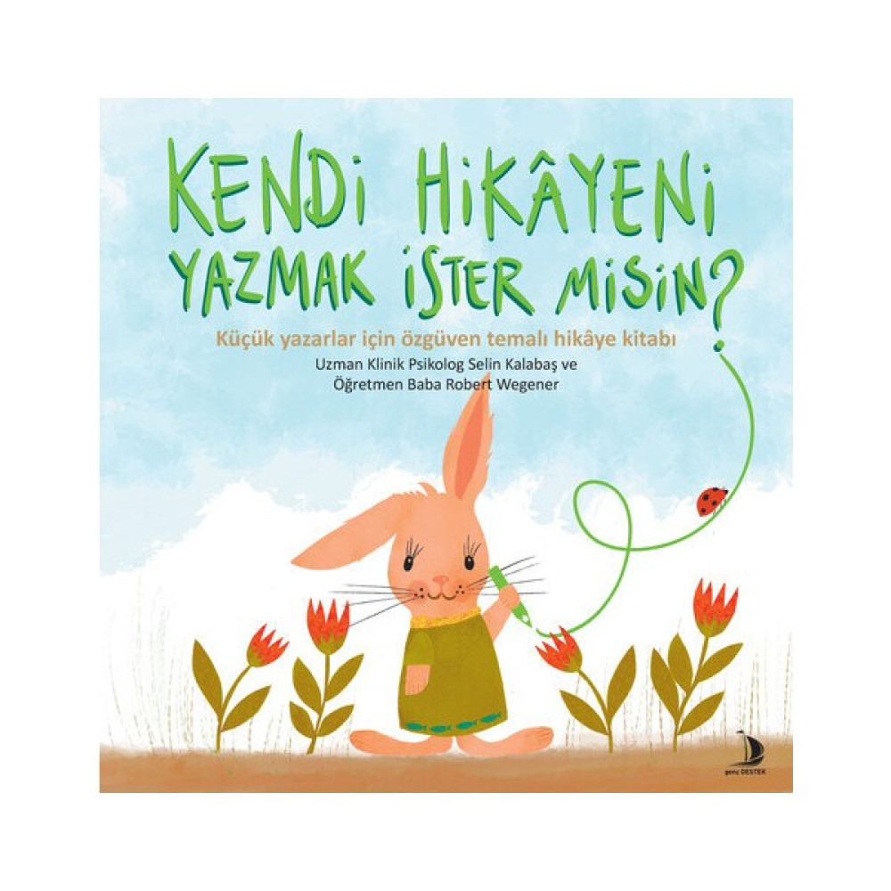 Kendi Hikayeni Yazmak Ister Misin / Küçük Yazarlar Için Özgüven Temalı Hikaye Kitabı - Kitaplar Fiyatı