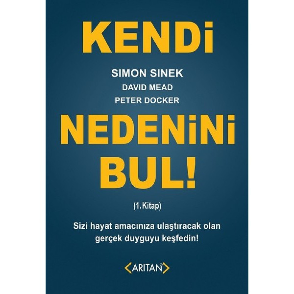Kendi Nedenini Bul! - Simon Sinek Kişisel Gelişim ve Psikoloji Fiyatı