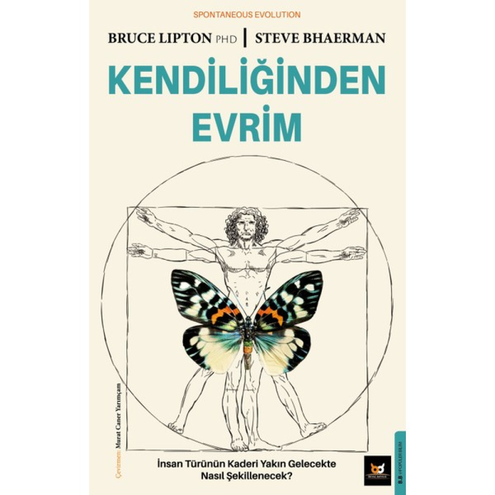 Kendiliğinden Evrim Spontaneous Evolution - Bruce Lipton – Steve Bhaerman Akademik Fiyatı