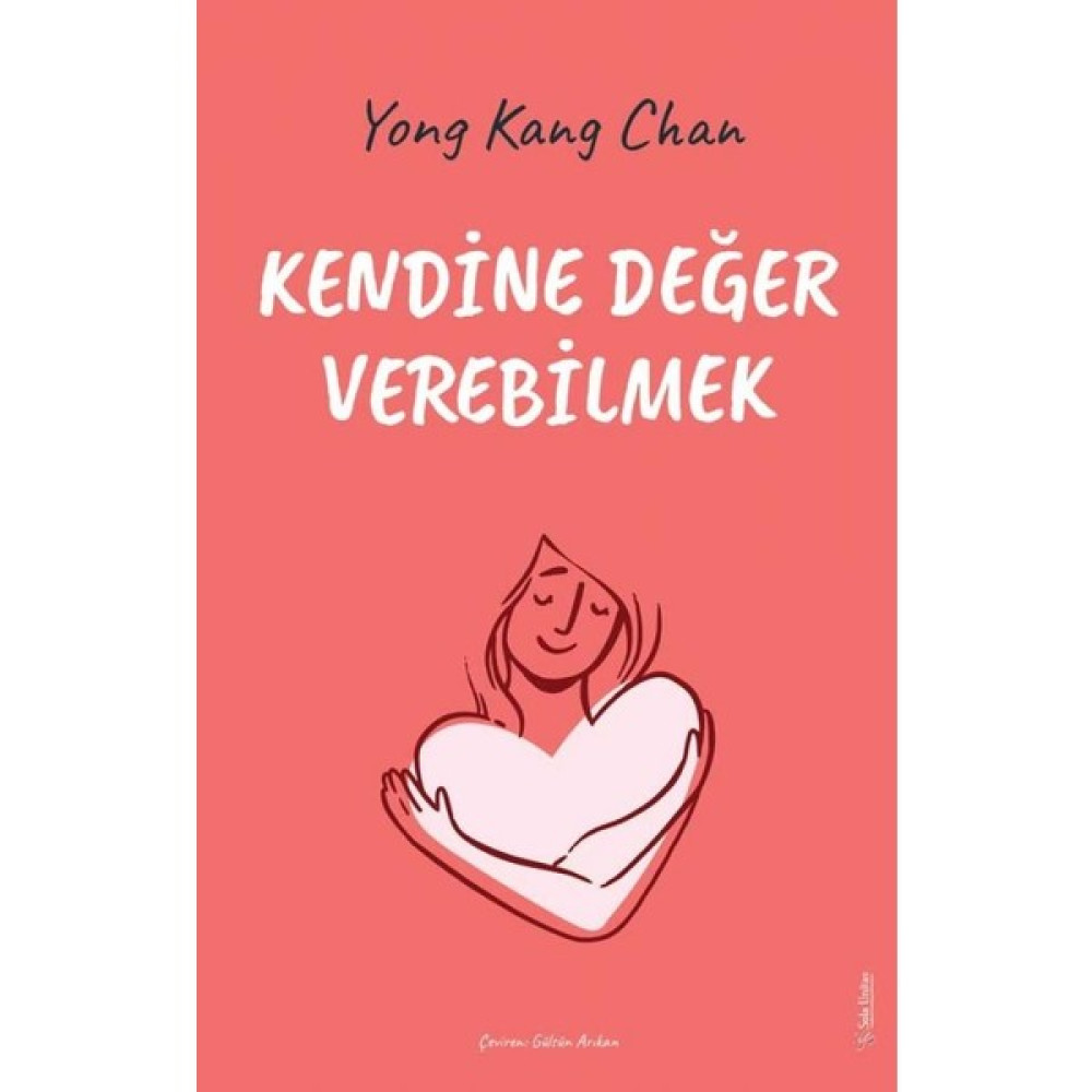Kendine Değer Verebilmek- Yong Kang Chan Kişisel Gelişim ve Psikoloji Fiyatı