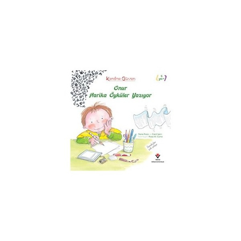 Kendine Güven: Onur Harika Öyküler Yazıyor (1.Baskı)-Carol Isern Bilim & Teknik Fiyatı