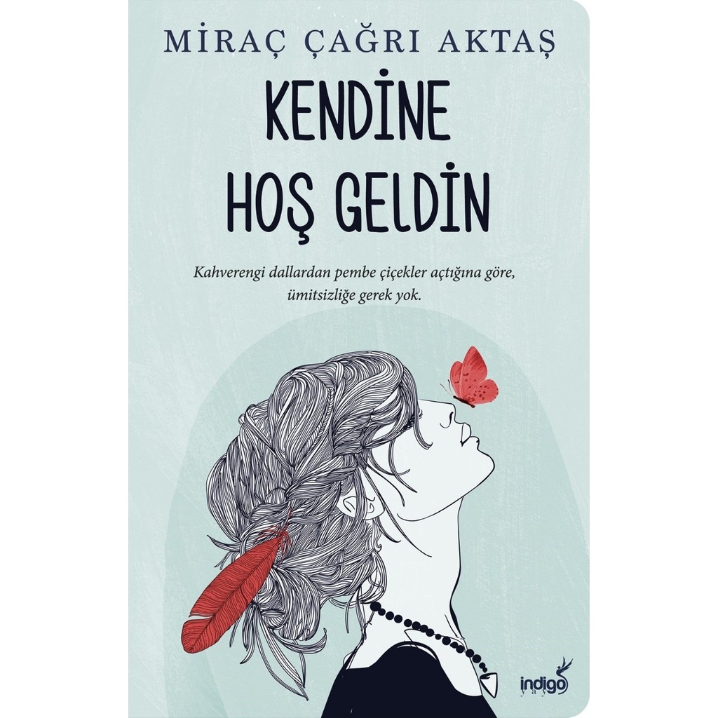 Kendine Hoş Geldin - Miraç Çağrı Aktaş Öykü Kitapları Fiyatı