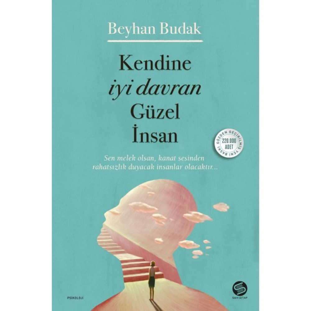 Kendine İyi Davran Güzel İnsan - Beyhan Budak Kişisel Gelişim ve Psikoloji Fiyatı
